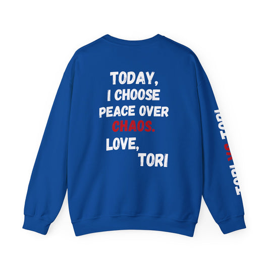Choose Peace Crewneck Sweatshirt — "Today I Choose Peace Over Chaos" Personalized Sleeve